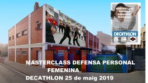 Master Class Defensa Personal Femenina, Decatlon Mollet, Club Esportiu Pantiquet, 25.05.2019