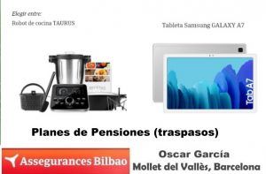 Ven a Assegurances Bilbao Mollet, traspasos de Planes de Pensiones muy ventajosos