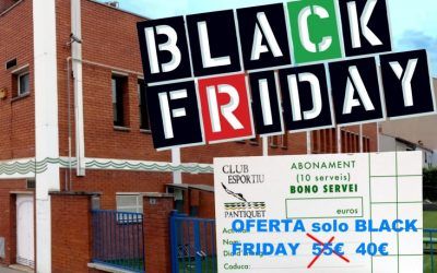 Black Friday Mollet oferta en Club Esportiu Pantiquet, Mollet del Vallès, Barcelona,